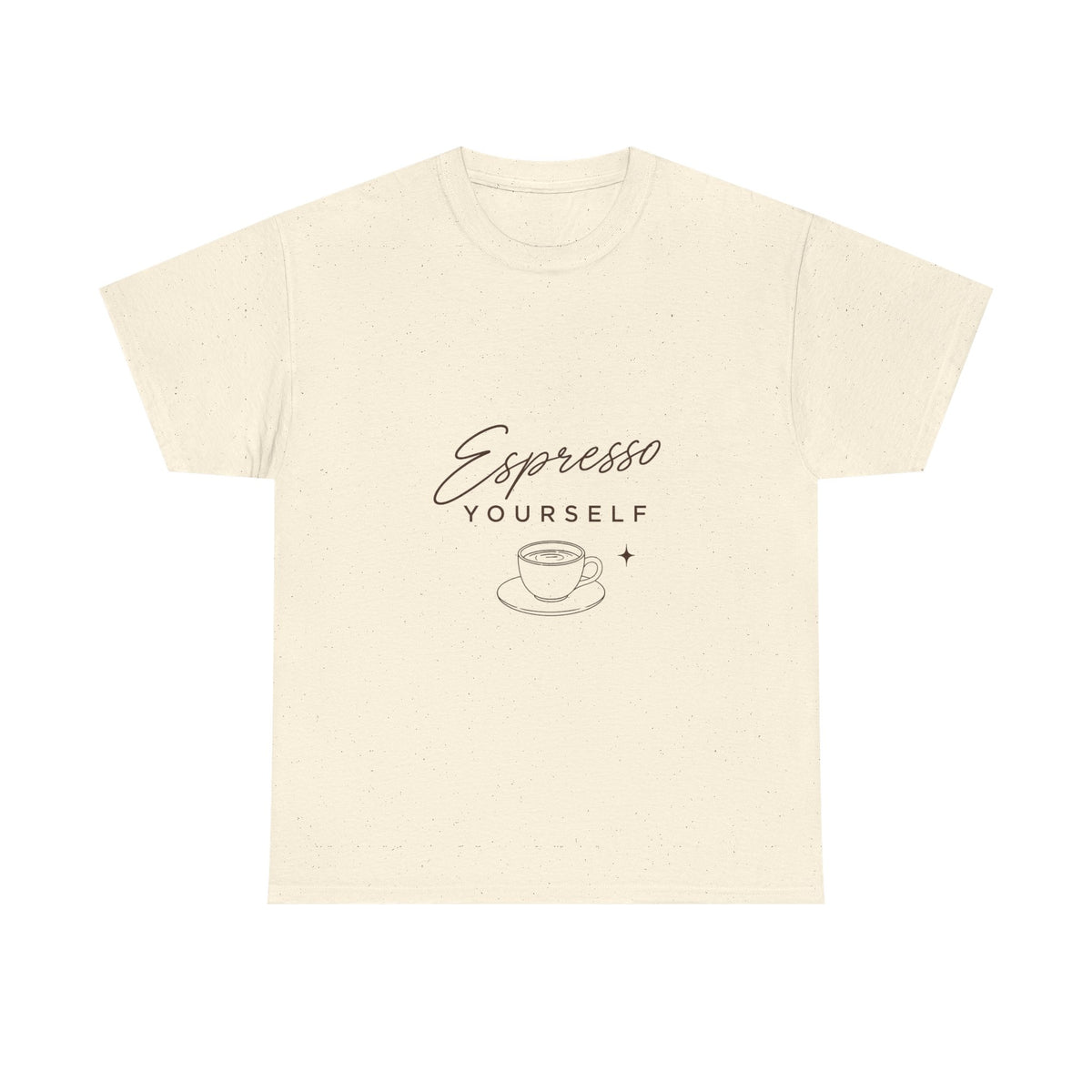 Espresso Yourself Tee- Unisex