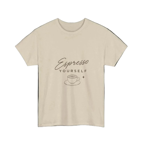 Espresso Yourself Tee- Unisex